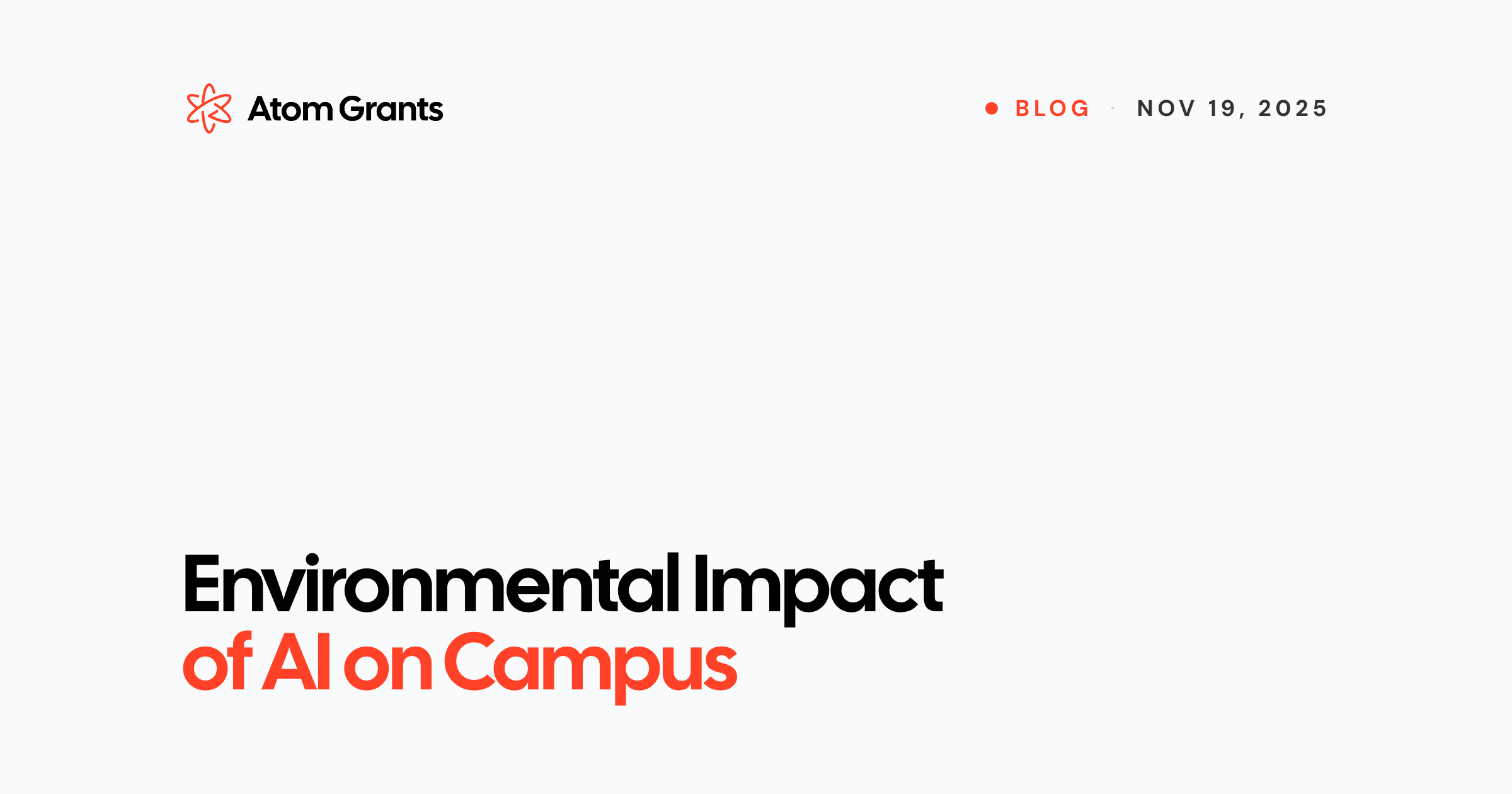 Environmental Impact of AI on Campus | Atom Grants Blog